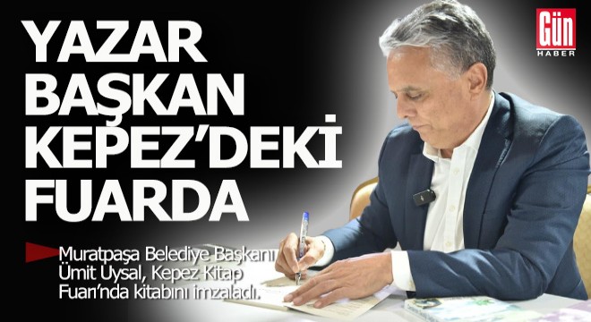 Ümit Uysal, Kepez Kitap Fuarı’nda okurlarla buluştu